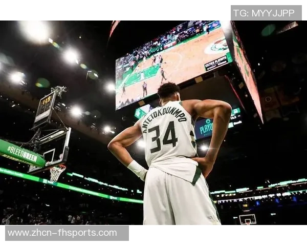 字母哥言行透露雄鹿生涯即将落幕的深意与未来展望