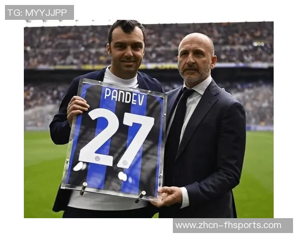 潘德夫直言国米状态下滑防线漏洞频现亟需调整